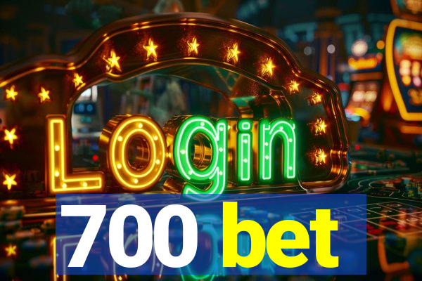 700 bet